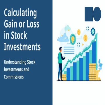Presentation - Calculating Gain or Loss in Stock Investments.pptx
