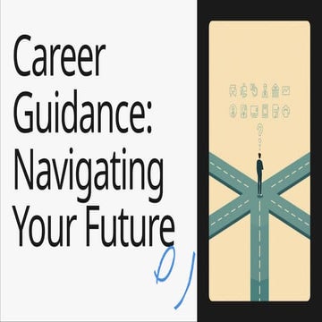 Presentation - Career Guidance Navigating Your Future.pptx