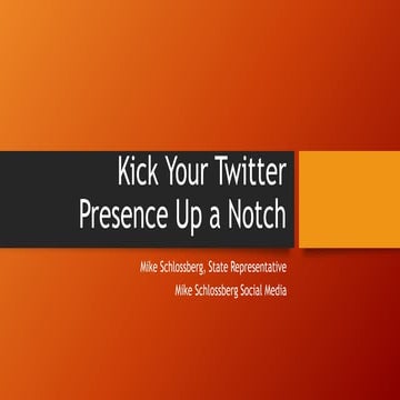 Kicking Your Twitter Presence Up a Notch