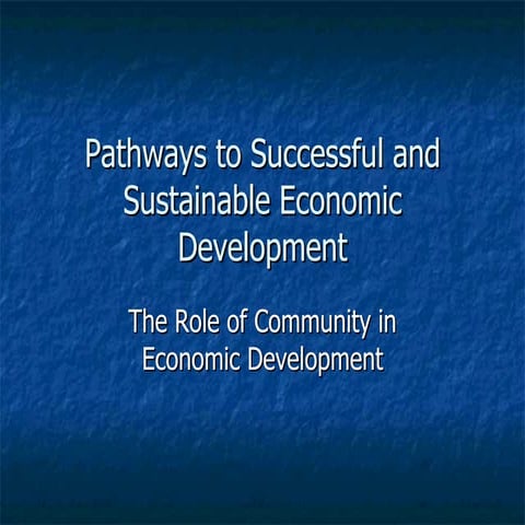 Community in Economic Development - Brent D. Hales