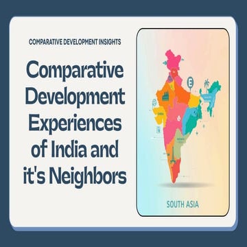 Comparative Development Insights: India and Neighboring Countries ...