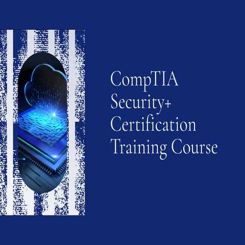 Presentation - CompTIA Security+ Certification Training Course (1024 x 768 px...