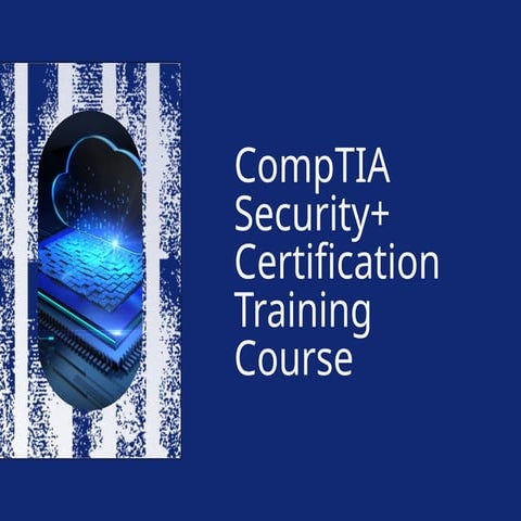 Presentation - CompTIA Security+ Certification Training Course (1024 x 768 px...