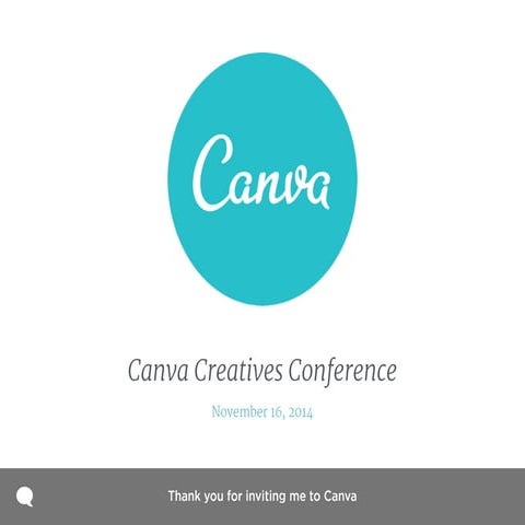 Inclined to Design - Canva Creatives Conference 2014