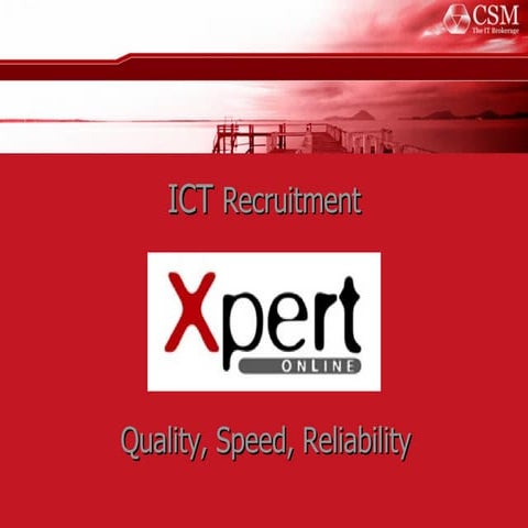 Presentation Csm  Xpert Ict