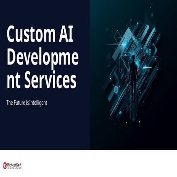 Custom AI Development Services for Smart Innovation