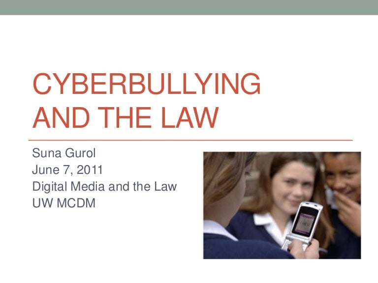 Cyberbullying and the Law