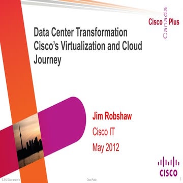 Presentation   data center transformation cisco’s virtualization and cloud jo...