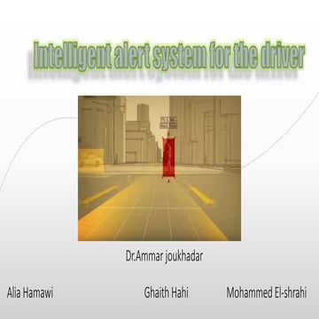 Intelligent alert system for the driver