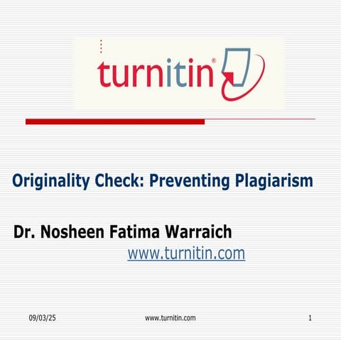 Presentation on Turnitin by Dr. Nosheen.