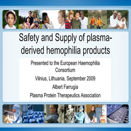 Safety and Supply of hemophilia products