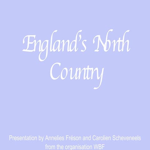 Presentation Englands North Country