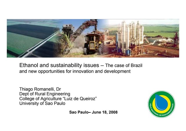 Encuentro Periodistas 2008: Ethanol and sustainability issues – The case of Brazil
