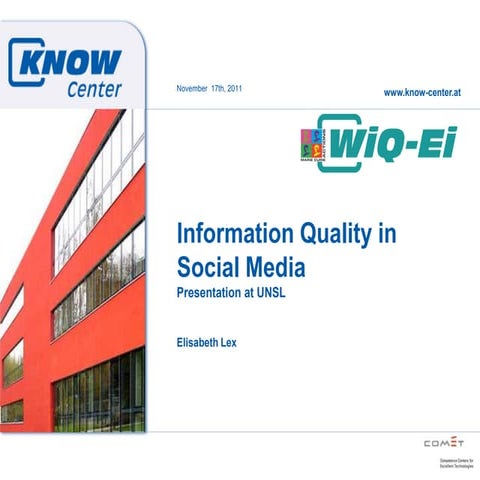 Information Quality Assessment in the WIQ-EI EU Project