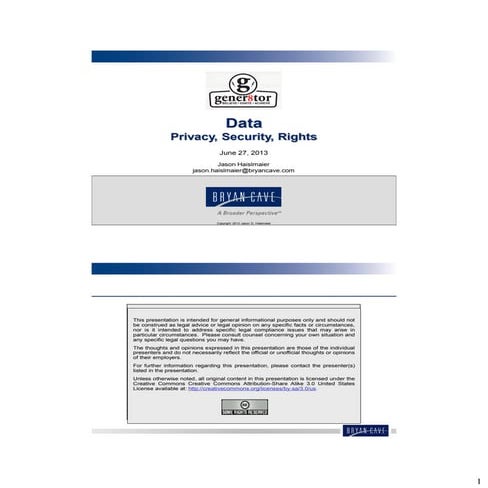 Presentation - gener8tor - Data Privacy, Security, and Rights 130627