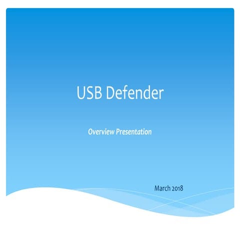 USB Defender Overview