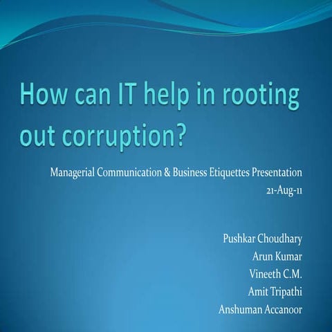 Presentation   how can it help rooting out corruption