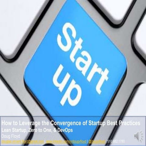How to Leverage the Convergence of Startup Best Practices