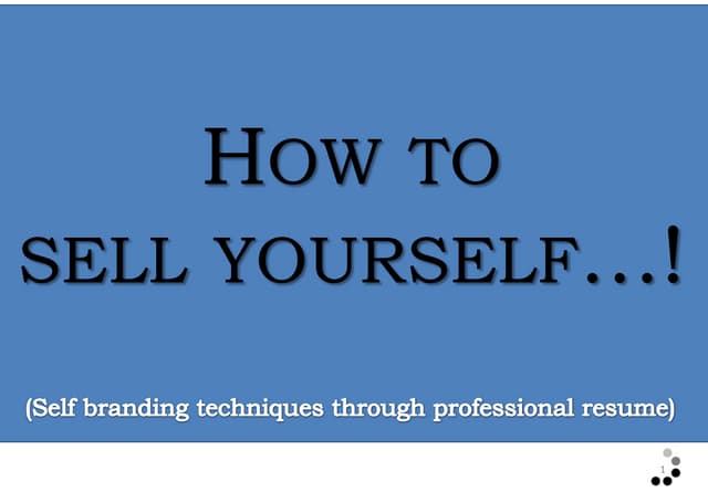 Presentation how to sell yourself