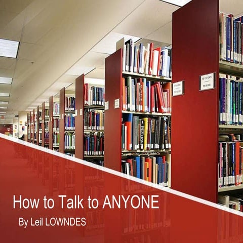 Presentation - how to talk to anyone