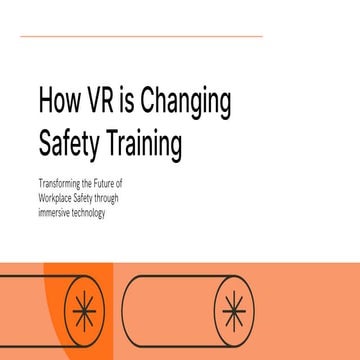 Presentation - How VR is Changing Safety Training.pdf