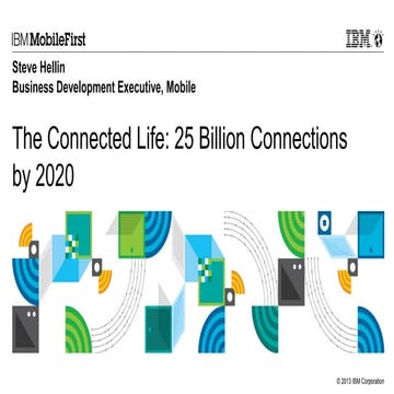 Presentation - IBM - The Connected Life 25 Billion Connections by 2020.pdf