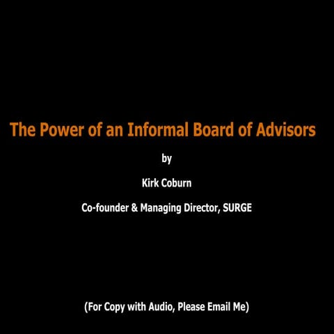 The Power of an Informal Board of Directors