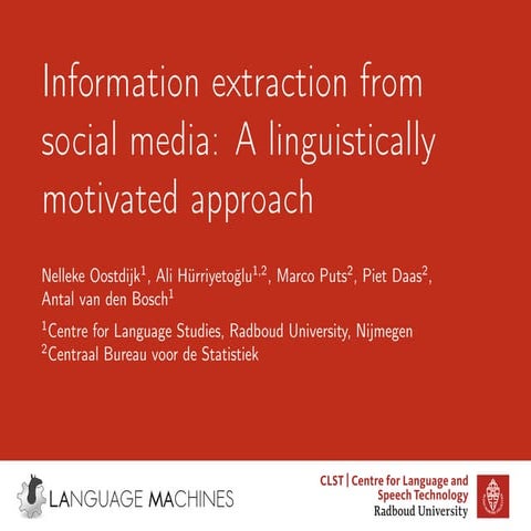 Information extraction from social media: A linguistically motivated approach
