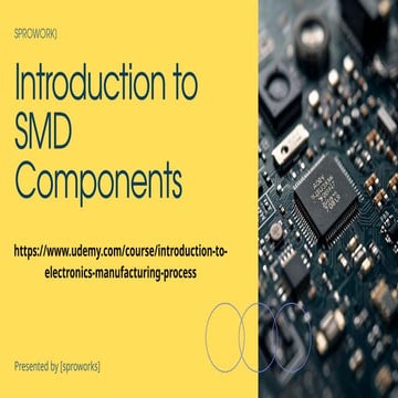 Introduction to SMD Components_Electronics manufacturing