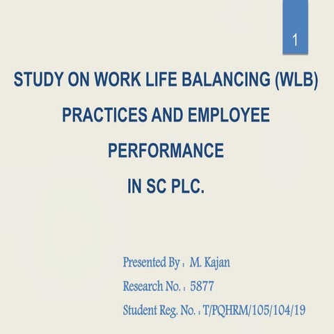 Impact of Work life balancing (WLB) practices on employee performance | PPT