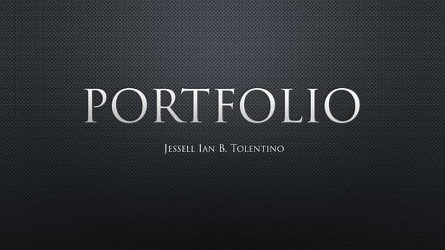 Portfolio-Jessell Ian B. Tolentino