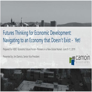 Futures Thinking for Economic Development: Navigating to an Economy that Does...