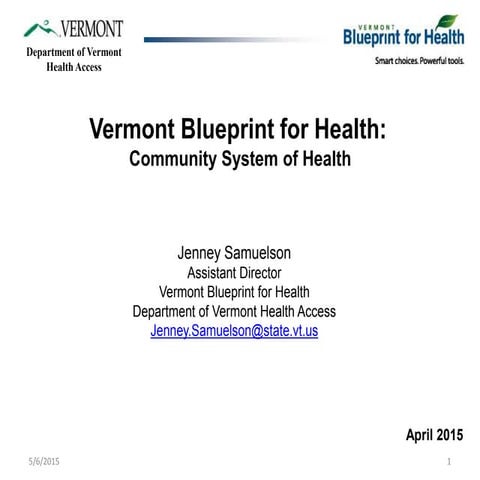 Vermont Blueprint for Health:  Community System of Health