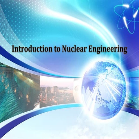 Overview of Nuclear engineering............................. | PDF