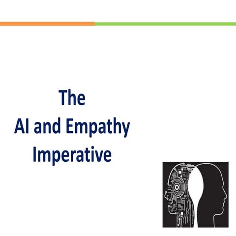The AI and Empathy Imperative: Integrating Emotional Intelligence with ...