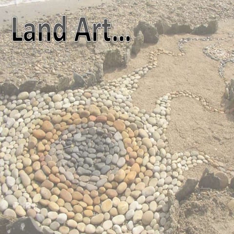 Presentation   land art