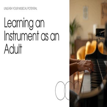 Jonathan Wibben on How to Start Learning an Instrument as an Adult | PDF