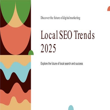 Presentation - Local SEO Trends 2025.pdf