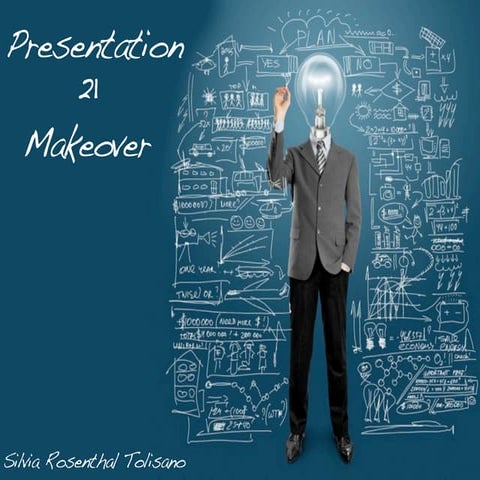 Presentation makeover