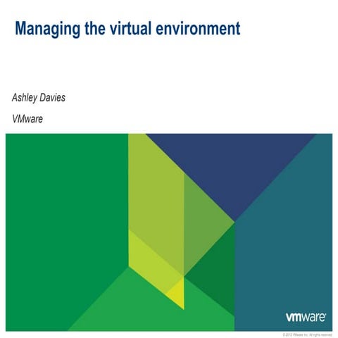 Presentation   managing the virtual environment