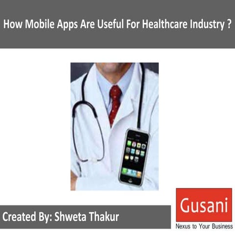 How Mobile Apps Are Useful For Healthcare Industry?