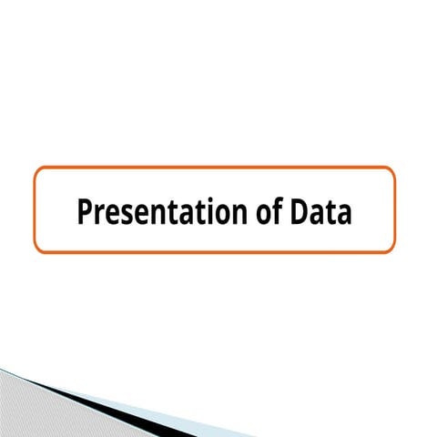 Presentation-of-Data12345790221839393329