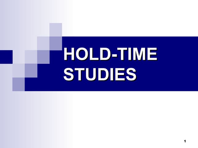 Presentation on-hold-time-study