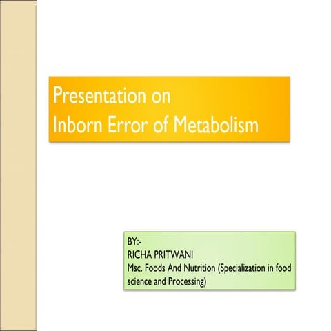 Presentation on Inborn errors of metabolism