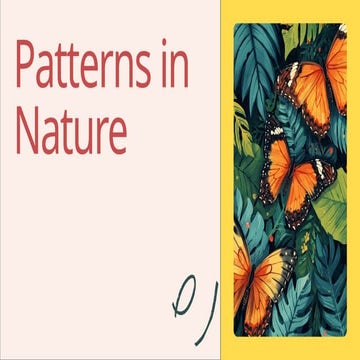 Presentation - Patterns in Nature_20251117_054548_0000.pptx