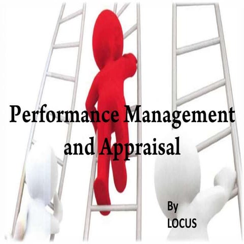 Performance management and Appraisal