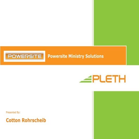 Powersite Ministry Solutions - Cotton Rohrscheib