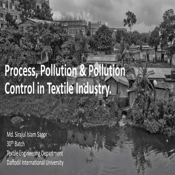 Process, pollution & pollution control in textile