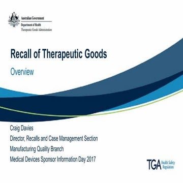 Presentation: Recall of Therapeutic Goods