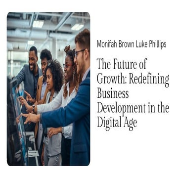 The Future of Growth: Redefining Business Development in the Digital Age